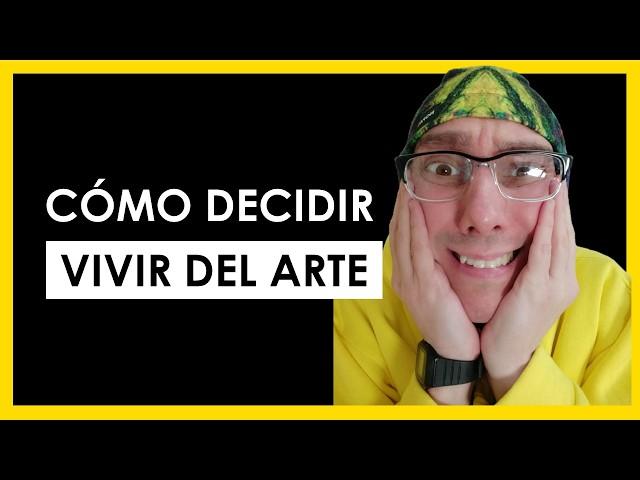 ¿Cuándo es el MOMENTO INDICADO en Cada Caso para VIVIR DEL ARTE?