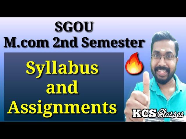 SGOU M.com 2nd Semester Syllabus and Assignments|KCS classes
