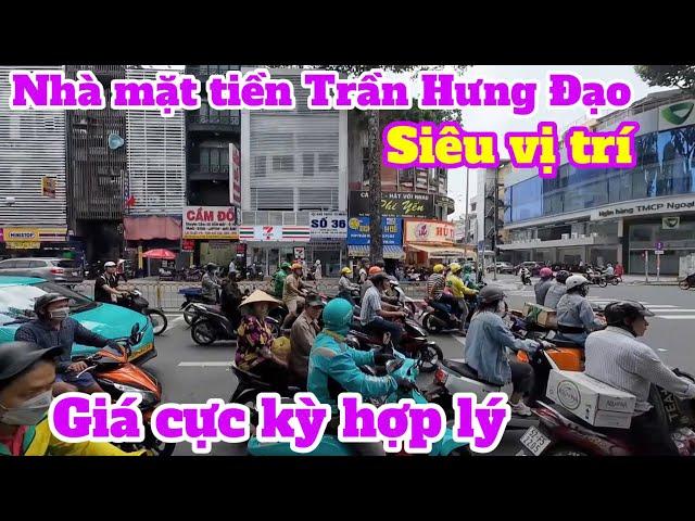 Bat Dong San Giá Cực Kỳ Hợp Lý, Đây Là Nhà Mặt Tiền Trần Hưng Đạo Siêu Vị Trí Như Nhà Quận 1