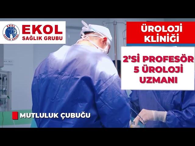 Ekol Sağlık Grubu - Üroloji Kliniği