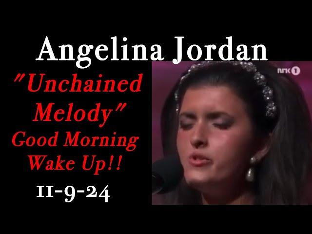 11 9 24 Good Morning Wake Up with Angelina Jordan , Beautiful Music , Behind the scenes Fun !!