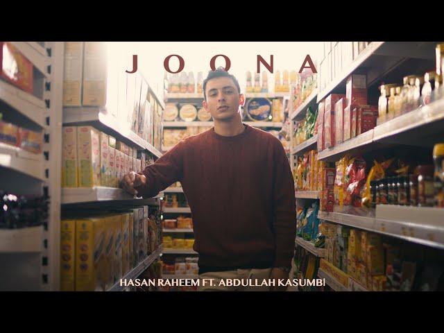 Hasan Raheem - JOONA ft. Abdullah Kasumbi