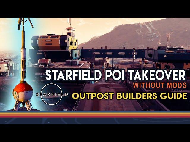 Starfield POI Takeover Guide Without Mods