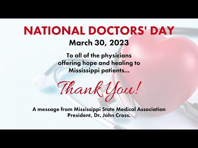 Dr. John Cross, MSMA President - National Doctors Day 2023