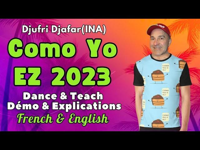 Como Yo EZ 2023 Line Dance (Dance & Teach / Démo & Explications / French & English)