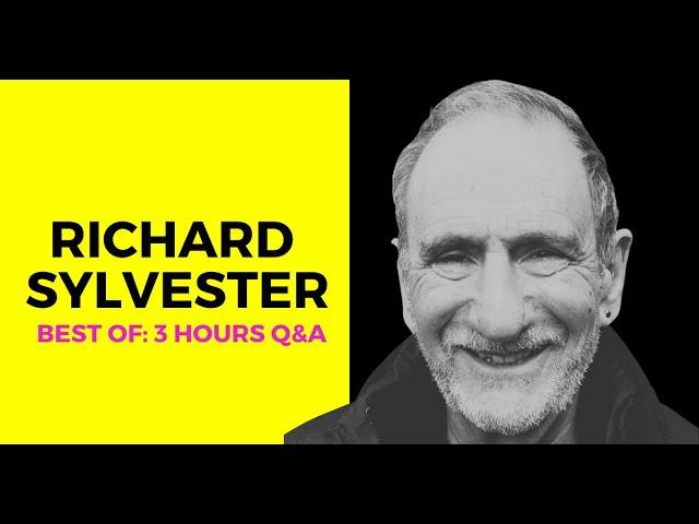 Richard Sylvester | 3 Hours of Q&A