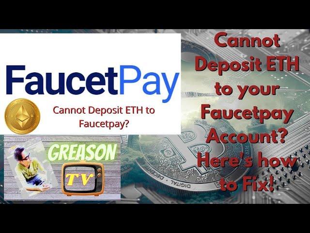 How to fix - Faucetpay ETH address for faucet claims and deposit