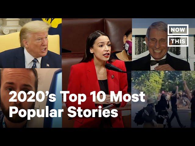 Top 10 Most Popular Videos of 2020 | NowThis