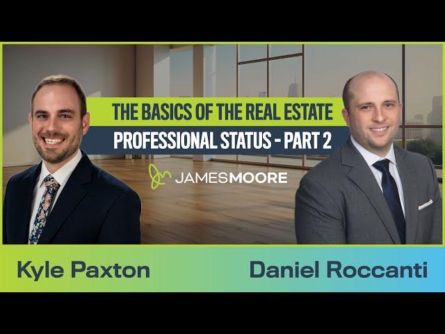 The Basics of the Real Estate Professional Status - Part 2