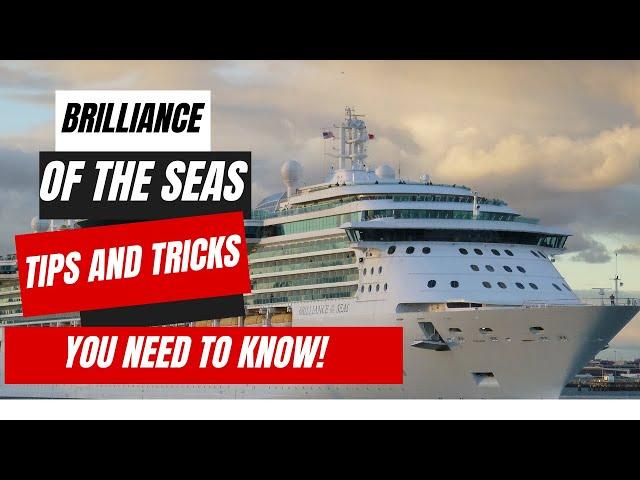 Things To Know Before Sailing on Brilliance of the Seas | Royal Caribbean Cruise Tips