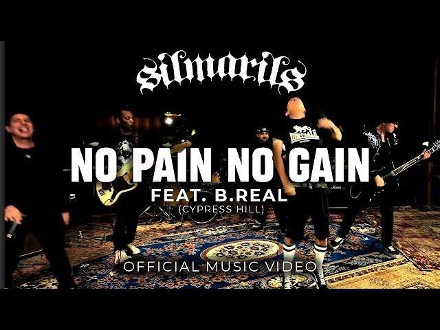 Silmarils - No Pain No Gain Feat. B Real (Cypress Hill) - (Official Music Video)