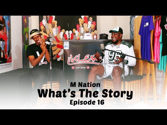 What's The Story Eswatini | M Nation | Episode 16