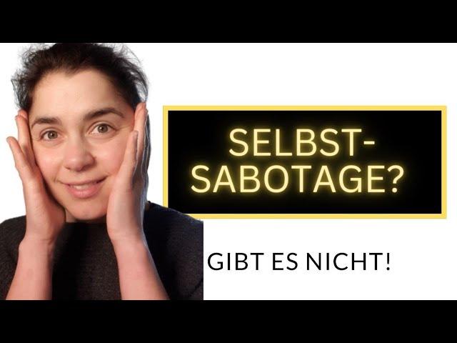 Selbstsabotage gibt es nicht! Wahre Gründe & Lösung