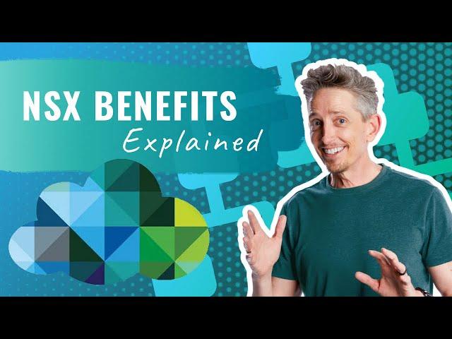 Overview of NSX Benefits | VMware VCP-NV 2023 exam prep