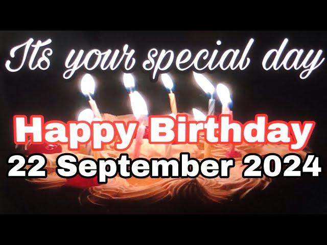 19 September 2024 Birthday Wishing Video||Birthday Video||Birthday Song