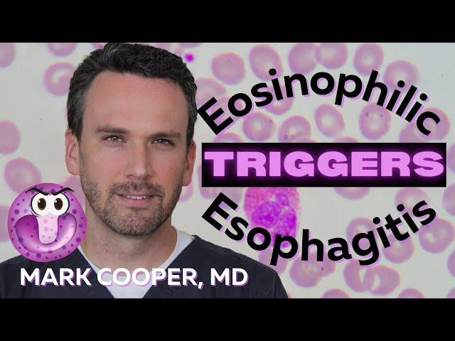 Triggers of Eosinophilic Esophagitis (EOE)