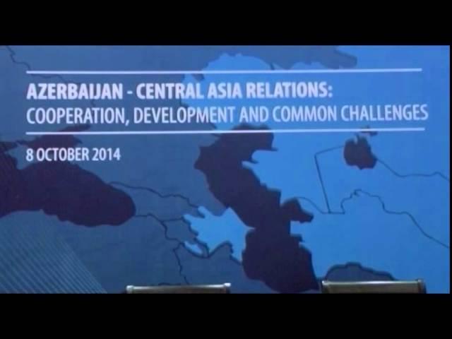 Azerbaijan - Central Asia Relations:Development,Cooperation and Common Challenges-Farkhod Tolipov