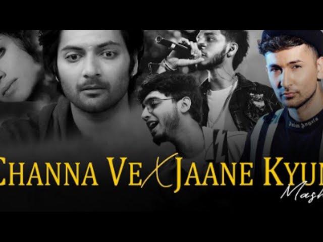 Channa Ve X Jaane Kyun Mashup | Talha Anjum | Zack Knight | Varun Jain | Non-Stop Jukebox | #music