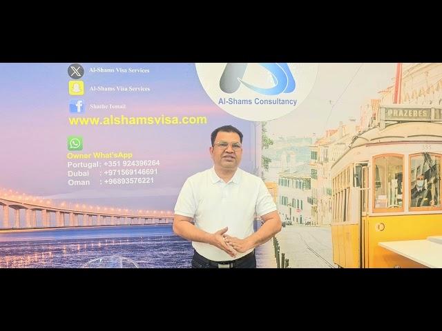 al shams visa services Dubai Oman Portugal  www.alshamsvisa.com +971569146691