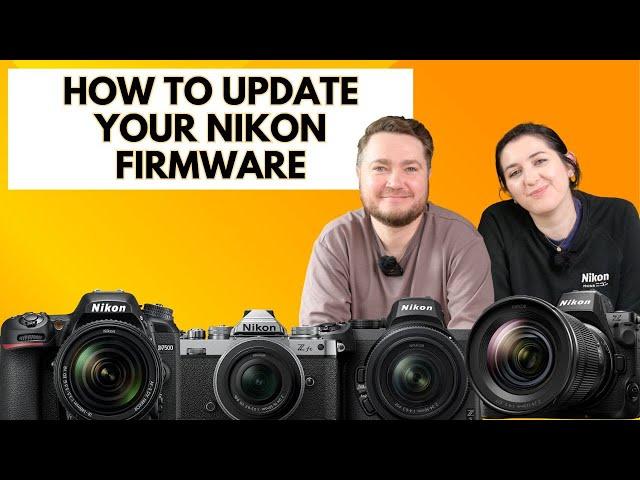 How to update your Nikon firmware - UPDATED