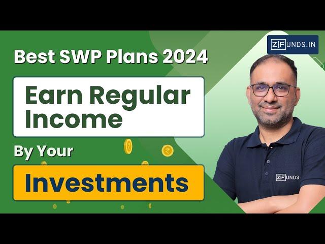 Best SWP Plans 2024 for Regular Income | Build Wealth with Systematic Withdrawal Plan | ZFunds