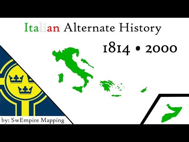 Alternative History of Italy: 1800 - 2000