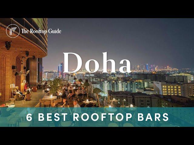 6 Best Rooftop Bars in Doha - 2024