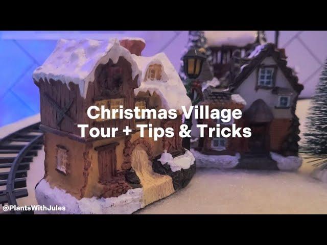 Christmas Village Tour + Tips & Tricks| Plants With Jules 🪴