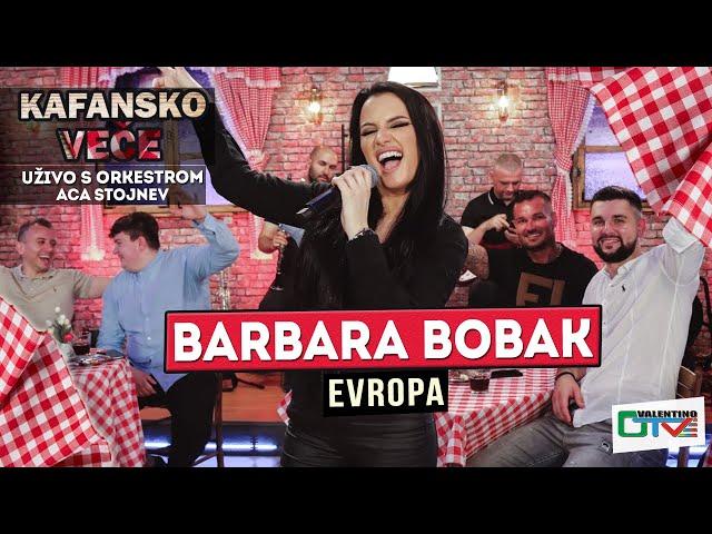 BARBARA BOBAK - EVROPA | UZIVO (ORK. ACA STOJNEV) 2022 | OTV VALENTINO