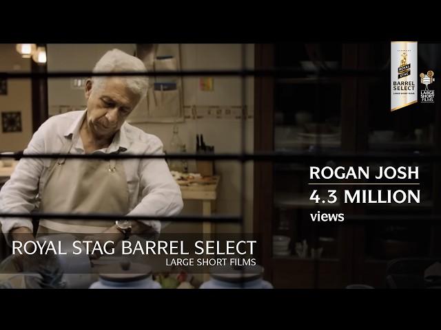 Rogan Josh l Naseeruddin Shah Short Film | Royal Stag Barrel Select Large Short Films