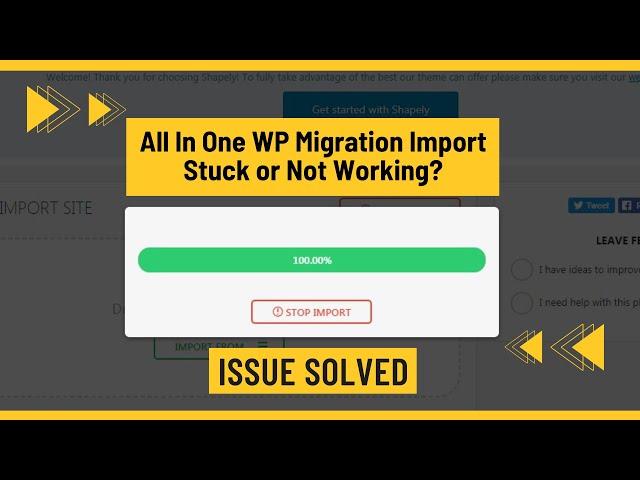 All In One WP Migration Import Stuck or Not Working Issue SOLVED