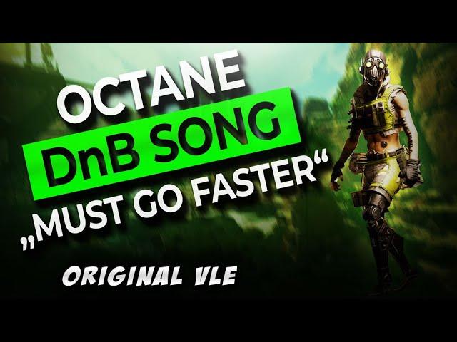 Must Go Faster | Octane D'n'B (Voice Line Edit) | Apex Legends