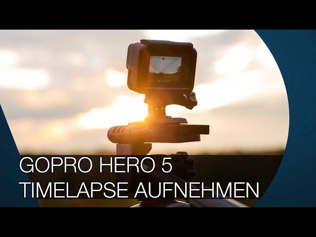 Timelapse mit GoPro Hero 5 / Hero 6