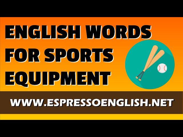 English Vocabulary Words - Sports Equipment