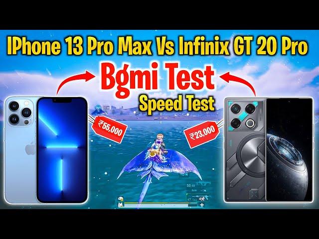 IPhone 13 Pro Max Vs Infinix GT 20 Pro Bgmi Test And Speed Test | IPhone 13 Pro Max Bgmi 120Fps Test