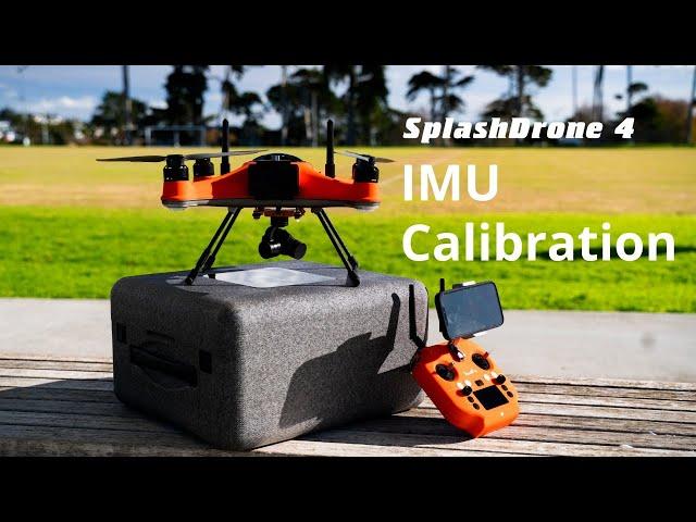 Splash Drone 4 Tutorials - IMU Calibration