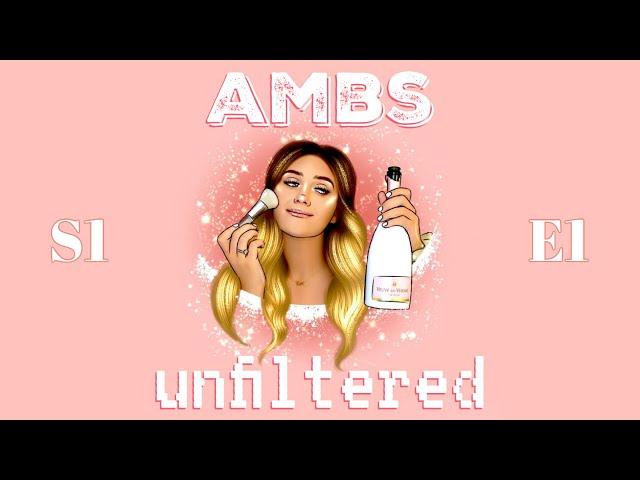 AMBS UNFILTERED Podcast by Amber Greaves - Episode 1