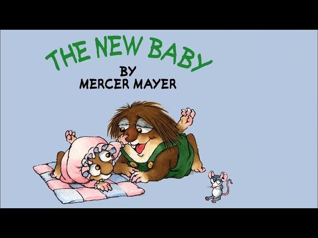 The New Baby by Mercer Mayer - Little Critter - Read Aloud Books for Children - Storytime