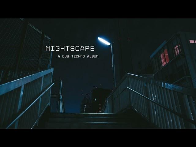 Dub Techno Album // Nightscape