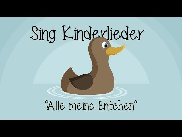 Alle meine Entchen - Kinderlieder zum Mitsingen | Sing Kinderlieder