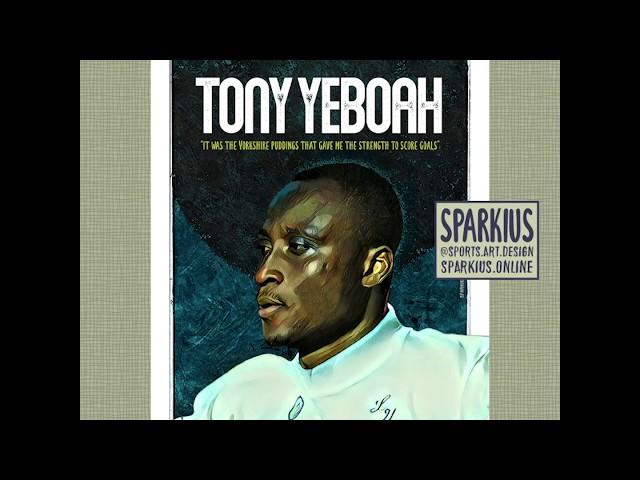 Tony Yeboah | Leeds United FC | Original Artwork by SPARKIUS