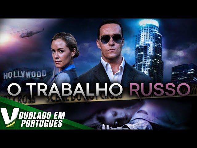 O TRABALHO RUSSO | DUBLAGEM EXCLUSIVA | FILME DE AÇÃO COMPLETO DUBLADO EM PORTUGUÊS