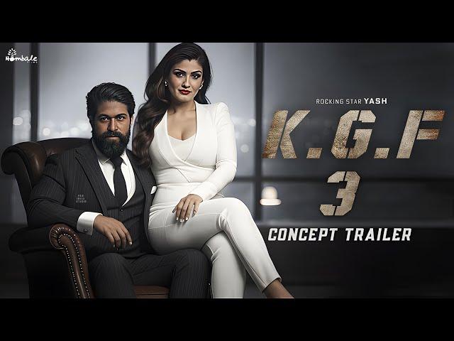 KGF Chapter - 3 Teaser Trailer 2025 | Yash New Movie | Raveena | Prashanth Neel |  Fan Made Teaser