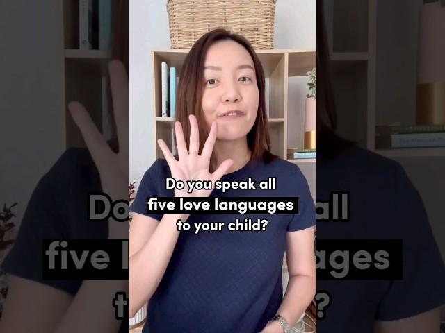 You love your child but does your child feel loved? Speak all 5 love languages to fill his tank.