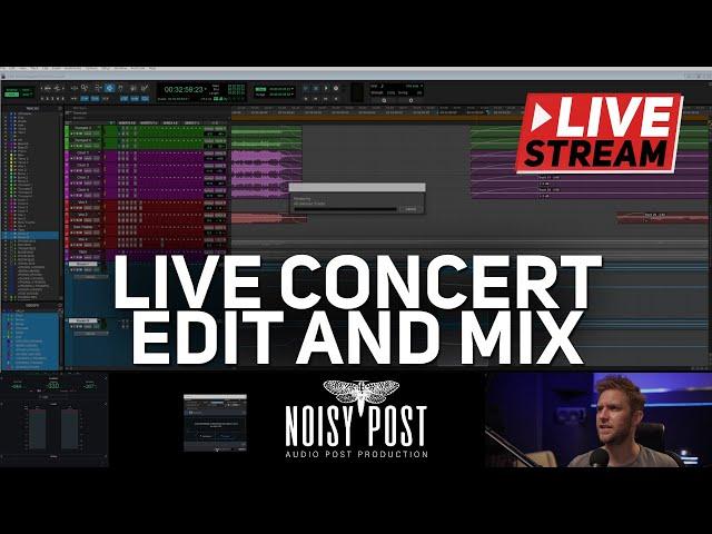 WATCH AS I EDIT & MIX A LIVE CONCERT | Audio Post Production Live Stream