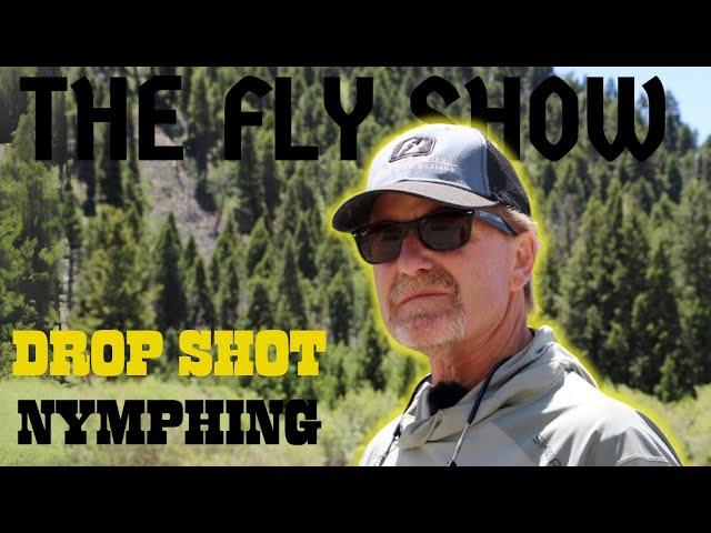 Drop Shot Nymphing with Kelly Galloup