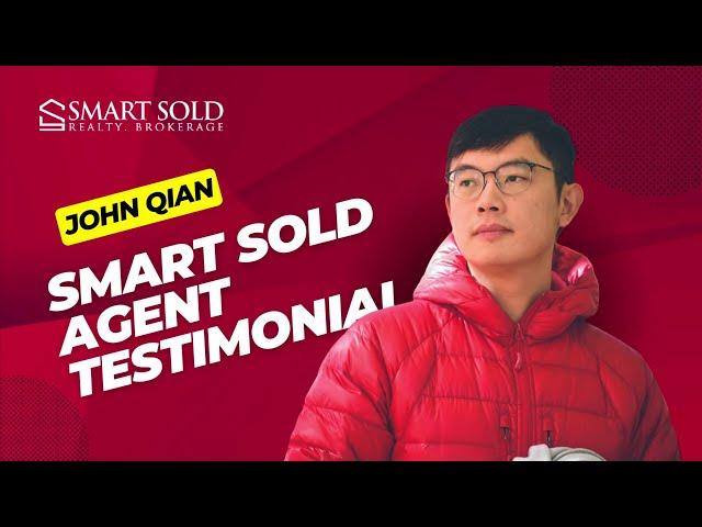 Smart Sold Agent Testimonial - John Qian