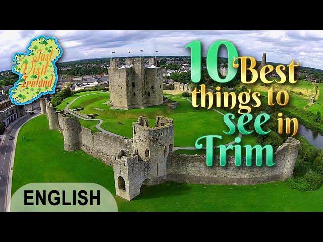 MEATH: 10 Best things to see in Trim