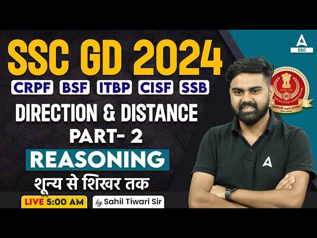 SSC GD 2024 | SSC GD Reasoning Class By Sahil Tiwari | SSC GD Reasoning Direction & Distance Part 2