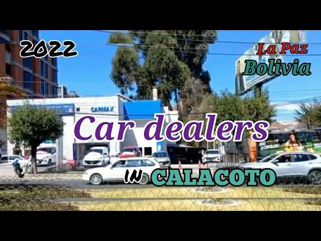 What car dealers are in Calacoto, La Paz, Bolivia? 라파스,깔라꼬또엔 어떤 차 메이커 딜러들이 있을까? Ep 006